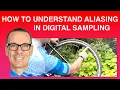 How to Understand Aliasing in Digital Sampling Best explanation ever