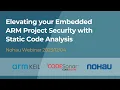Webinar Elevating your Embedded ARM Project Security with Static Code Analysis