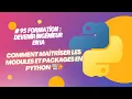 Structurer son Code en Python avec les Modules et Packages