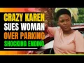 Download Lagu Crazy Karen Sues Woman Over Parking Spot