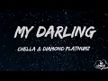 Download Lagu Chella- My darling (Mpenzi Wangu) Remix Ft Diamond platnumz (Lyrics Video)