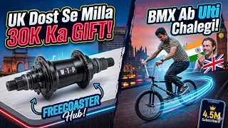 Uk Wala Dost Ne Diya Sabse Keematee Tohapha!♥️(30k ka Bmx Hub Unboxing😍Akram Rider #bmx #bmxindia