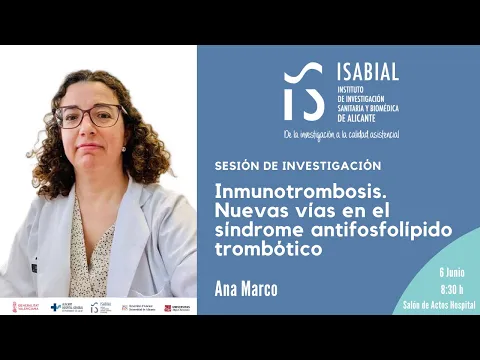 Download MP3 🔴 Inmunotrombosis. Nuevas vías en el síndrome antifosfolípido trombótico | ISABIAL DIRECTO