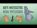 Easy Body Percussion for Kids | The Bare Necessities