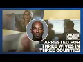 Florida man arrested for having 3 wives in 3 different counties