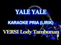 Download Lagu Yale Yale Karaoke lagu melayu @ZoanTranspose