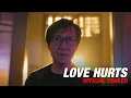 Download Lagu Love Hurts | Official Trailer
