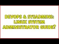 DevOps SysAdmins Linux System Administrator Guide 9 Solutions