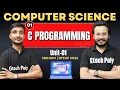 C Programming Unit-01 P-01 Introduction CSE 3rd Sem By Ujjwal Sir BTEUP 2025