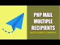 Mail To Multiple Recipients In PHP - Multiple TO CC BCC