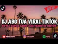Download Lagu DJ ABG TUA TINGKAH MU SEMAKIN GILA KOPLO YANG LAGI VIRAL 2025 YANG KALIAN CARI