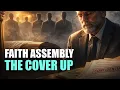 Faith Assembly s Cover Up What Really Happened When Hobart Freeman Died Episode 534