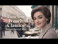 Lagu Chanson Française Classique Playlist | Timeless French Songs