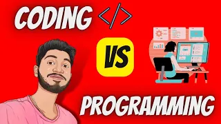 Coding vs Programming What Is The Difference Between Coding And Programming Hindi