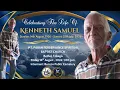 Celebrating the Life of Kenneth Samuel Funeral Service Interment 14th August 2026