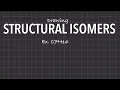 Drawing Structural Isomers of C H Organic Chemistry Tutorial