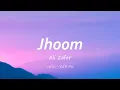 Download Lagu Jhoom - Ali Zafar | R\u0026B mix | Lyrical Video I LateNight Vibes