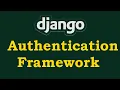 Django Authentication Framework Login Logout Password Change Password Reset