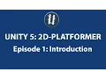 Unity 5 2D Platformer Tutorial - Introduction 1