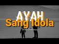 Download Lagu PUISI - AYAH SANG IDOLA | Musikalisasi puisi tentang Ayah