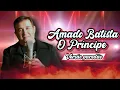 Download Lagu O Príncipe - Amado Batista - [VERSÃO PAREDÃO] - QUALITYREMIXX