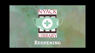 Nyack Library Reopening
