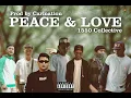 Lagu Peace \u0026 Love - 1550 Collective | Official Audio