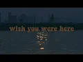 Neck Deep - Wish You Were Here [ 1 hours ]