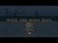 Download Lagu Neck Deep - Wish You Were Here [ 1 hours ]