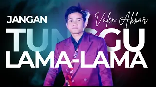 jangan tunggu lama lama konser valen da7 live sumenep