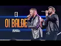 Zé Neto e Cristiano   Oi Balde  DVD Escolhas Ao Vivo Em São Paulo