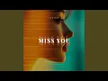 Download Lagu Miss You