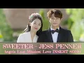 Download Lagu SWEETER - JESS PENNER | 단 하나의 사랑 INSERT SONG | Lyric Video [BETTER VERSION]