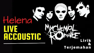 Download My Chemical Romance - Helena (live accoustic) || Lirik terjemahan indonesia MP3