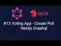 Voting App - Create Poll Nestjs Grap l