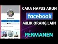 Download Lagu Cara Menghapus Akun Facebook Orang Lain Dengan Mudah