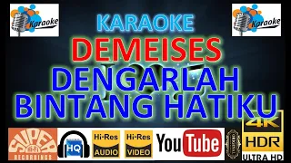 Download DEMEISES - 'Dengarlah bintang hatiku' M/V Karaoke UHD 4K Music Original Jernih MP3