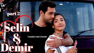 selin u0026 demir love story part 2 english subs her yerde sen