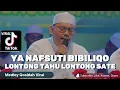 Download Lagu Ya Nafsuti Bibiliqo(Sholawat Busyrolana), Syair Lontong Tahu Lontong Sate Versi Majelis Sholawat JMC