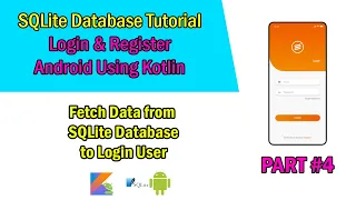 Android SQLite Database Tutorial Kotlin Fetch Data to Login User with SQLite Database