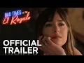 Download Lagu Bad Times at the El Royale | Official Trailer [HD] | 20th Century FOX