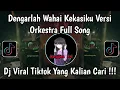 Lagu DENGARLAH WAHAI KEKASIH KU VERSI ORKESTRA FULL SONG - SELALU MILIKMU COVER VIRAL DI TIKTOK🔥