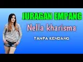 Download Lagu NELLA KHARISMA - JURAGAN EMPANG TANPA KENDANG