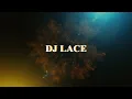 DJ LACE - - - 🎵 ZUMPERA 🎵