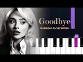 Lagu Sabrina Carpenter - Goodbye (Piano Tutorial)