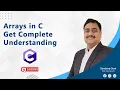 C Language Tutorial Arrays in C Get Complete Understanding of Arrays in C by Sandeep Soni