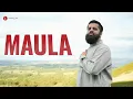 Download Lagu Omar Esa - Maula | Official Nasheed Video