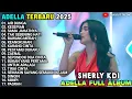 Download Lagu FULL ALBUM SHERLY KDI ADELLA TERBARU 2025 - AIR BUNGA - KESEPIAN - TAK SEBENING HATI 