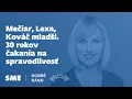 Download Lagu Dobré ráno: Mečiar, Lexa, Kováč mladší. 30 rokov čakania na spravodlivosť (26.8.2025)