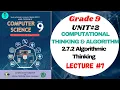 Chapter 2 Computational Thinking Algorithms Computer Science Grade 9 Lecture 7